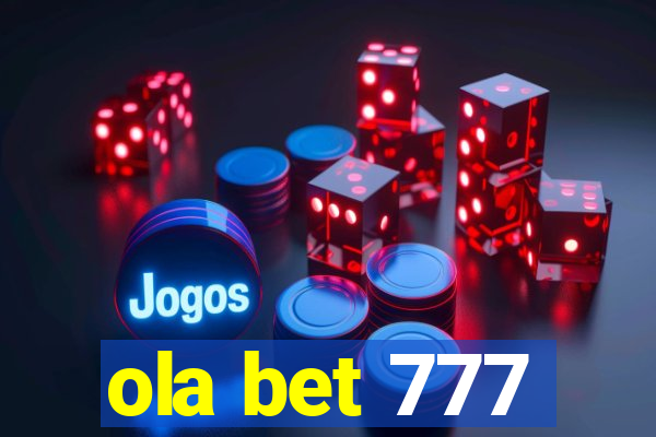 ola bet 777